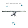 Love Me Love My Dog Bracelet On Message Card