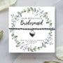 Bridesmaid Heart Bracelet & Eucalyptus Thank You Card